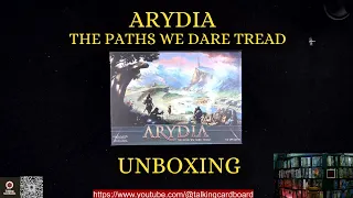 Talking Cardboard Unboxes Arydia: The Paths We Dare Tread