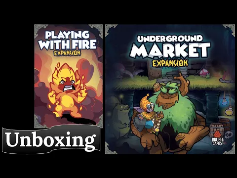 Keep the Heroes Out!: Playing with Fire & Underground Market - Unboxing