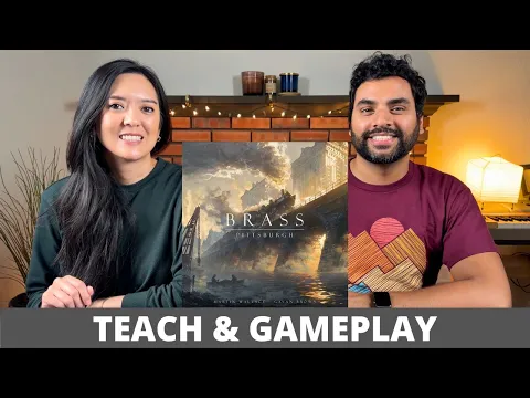 Brass: Pittsburgh - Teach & Playthrough