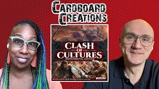 Clash of Cultures: Monumental Edition w/Christian Marcussen - Cardboard Creations w/ Candice Harris