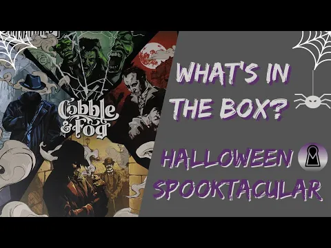 What's In The Box? Unmatched Cobble And Fog Unboxing Halloween Spooktacular 2021