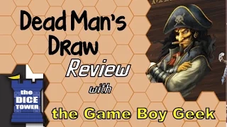 Dead Man's Draw Review - with the Game Boy Geek