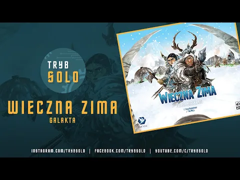 Wieczna Zima (Galakta) | prezentacja gry i pierwsze wrażenia