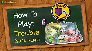 How to play Trouble (2024 Rules)