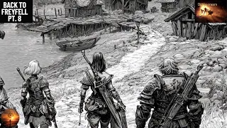 League of Dungeoneers Campaign Episode 8 - Return to Freyfell
