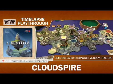 Cloudspire Solo Playthrough on Timelapse - Brawnen vs. Grovetenders