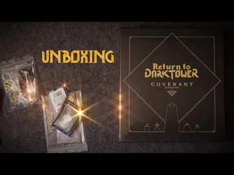 Return to Dark Tower's Covenant expansion unboxing