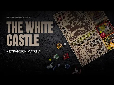 The White Castle - board game insert (including Matcha expansion)
