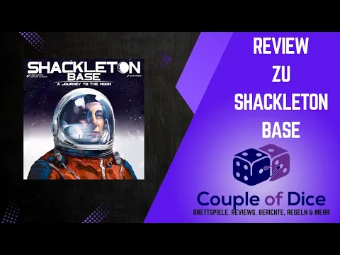 Shackleton Base: A Journey to the Moon - Review - Brettspiel - Couple of Dice
