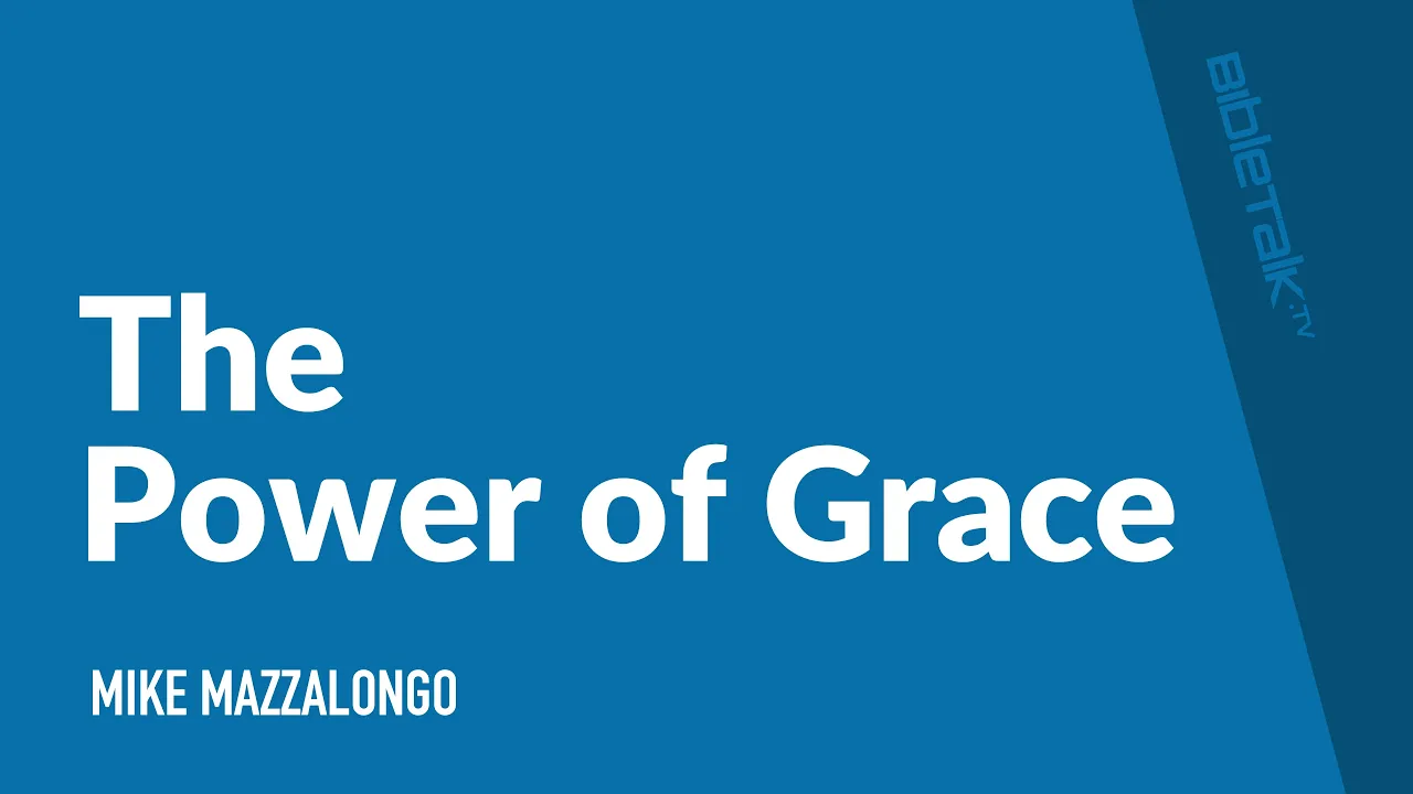 The Power of Grace