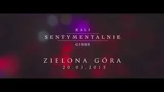 Kali Gibbs Sentymentalnie Tour 2015 Live ZIELONA GÓRA Wyspa 20.03.2015