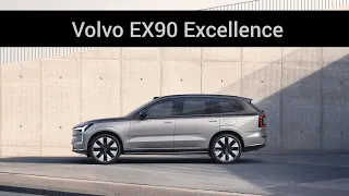 Welcome to Volvo's EX90 Excellence 🙌