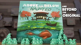 Above and Below: Haunted - What's New, Improved, and Familiar