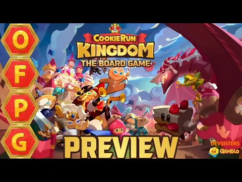 OFPG - Cookie Run: Kingdom The Board Game Preview