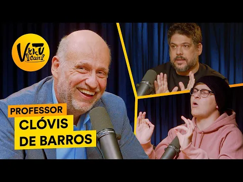 VRAU CAST: PROFESSOR CLÓVIS DE BARROS