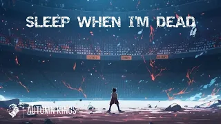 Autumn Kings - Sleep When I'm Dead (Official AI Music Video)