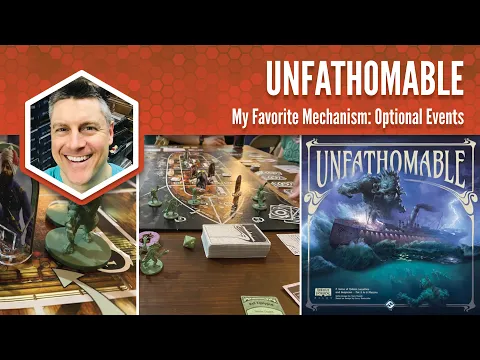 Unfathomable: My Favorite Game Mechanism