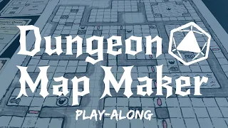 Dungeon Map Maker Play-Along
