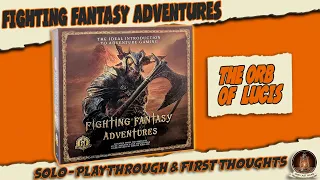 Fighting Fantasy Adventures | Full Solo Playthrough & First Thoughts (The Orb of Lucis)