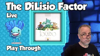 The DiLisio Factor: Tokaido (with Crossroads & Matsuri Expansions) Live Solo Play