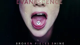 Evanescence - Broken Pieces Shine (Official Audio)