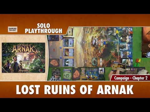 Lost Ruins of Arnak - Solo Campaign Playthrough - Chapter 2