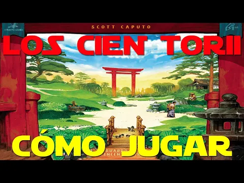 Los Cien Torii: Cómo Jugar/Tutorial