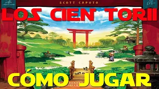 Los Cien Torii: Cómo Jugar/Tutorial