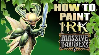 How To Paint Massive Darkness 2 - Irk