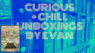 Curious + Chill Unboxings Episode 13 - Dadaocheng (Second Edition)