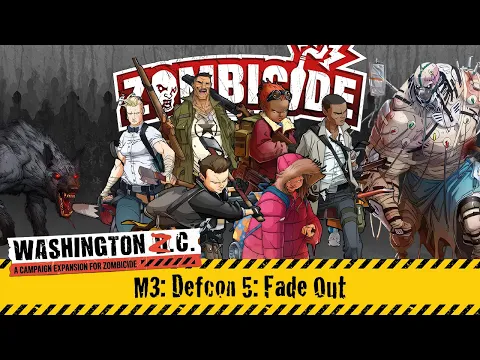 Zombicide 2nd Edition: Washington ZC Campaign (Mission M3) Board Game Gameplay | Live Stream Replay