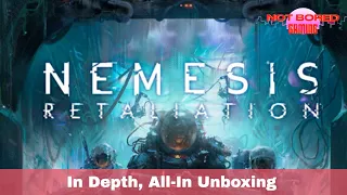 Nemesis: Retaliation - In Depth, All-In Unboxing - Not Bored Gaming