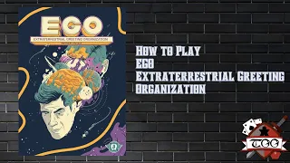 How to Play EGO