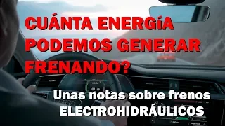 ¿CUÁNTA ENERGÍA PUEDE REGENERAR UN ELÉCTRICO? Audi E-tron y unas notas sobre frenos en eléctricos