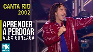 Alex Gonzaga - Aprender A Perdoar (Ao Vivo) - DVD Canta Rio 2002 Vol2