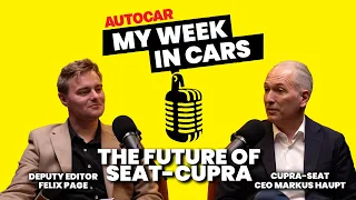 Seat-Cupra future unwrapped with CEO Markus Haupt