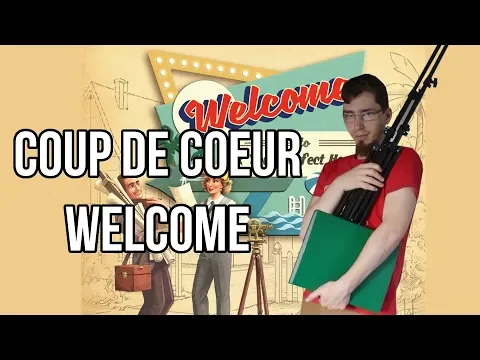 Coup de coeur : Welcome