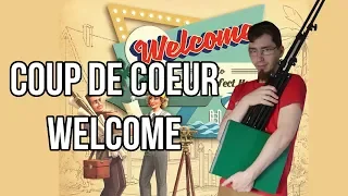 Coup de coeur : Welcome