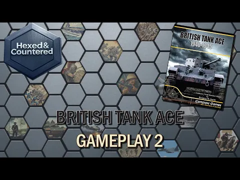 British Tank Ace (Compass Games) - Gameplay Part 2 (Campaign mission #1)