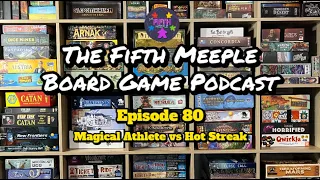 Episode 80: Don't Bet On It: Magical Athlete vs Hot Streak
