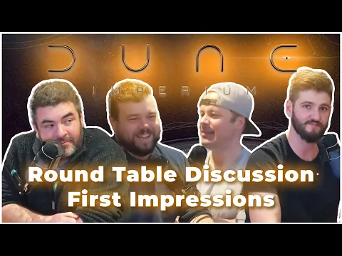 Dune Imperium - First Impressions and Round Table Discussion