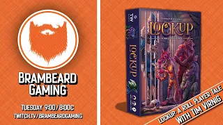 Lockup: A Roll Player Tale w/Tim Virnig of Thunderworks Games - BramBeard Gaming