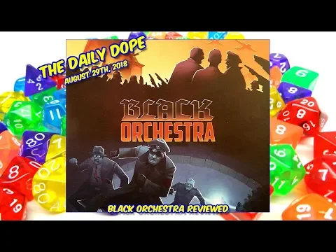 Black Orchestra - How to Play and Review on The Daily Dope #152