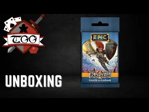 Epic Card Game: Pantheon – Gareth vs Lashnok Unboxing