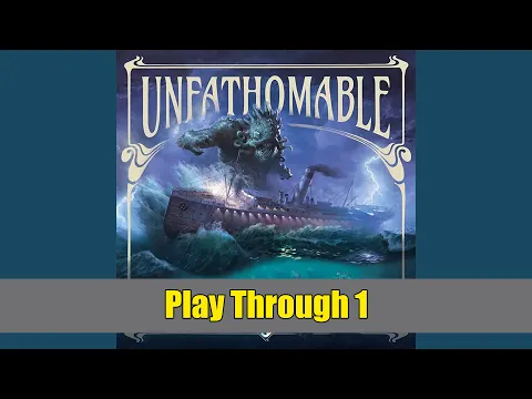 Unfathomable - Playthrough 1