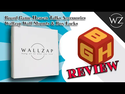 Board Game Heaven Talks Accessories 71: Wallzap Wall Mounting Kit & Box Locks