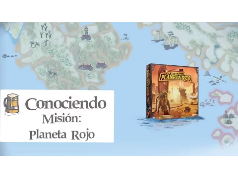 Conociendo Misión: Planeta Rojo