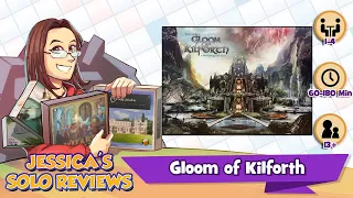 Jessica's Gloom of Kilforth Solo Review