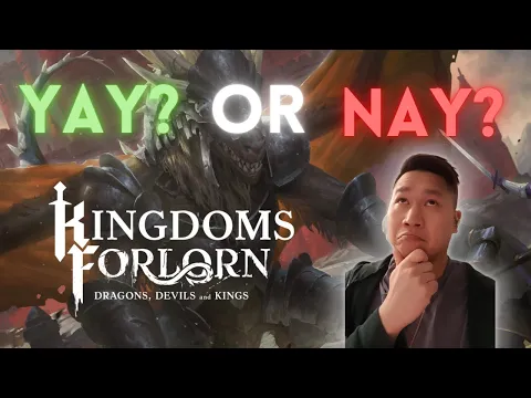 Will I Be Backing Kingdoms Forlorn?