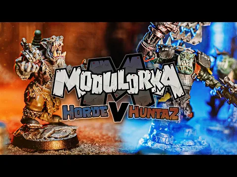 Horde vs Huntaz: Modulorka Battle Report Gameplay